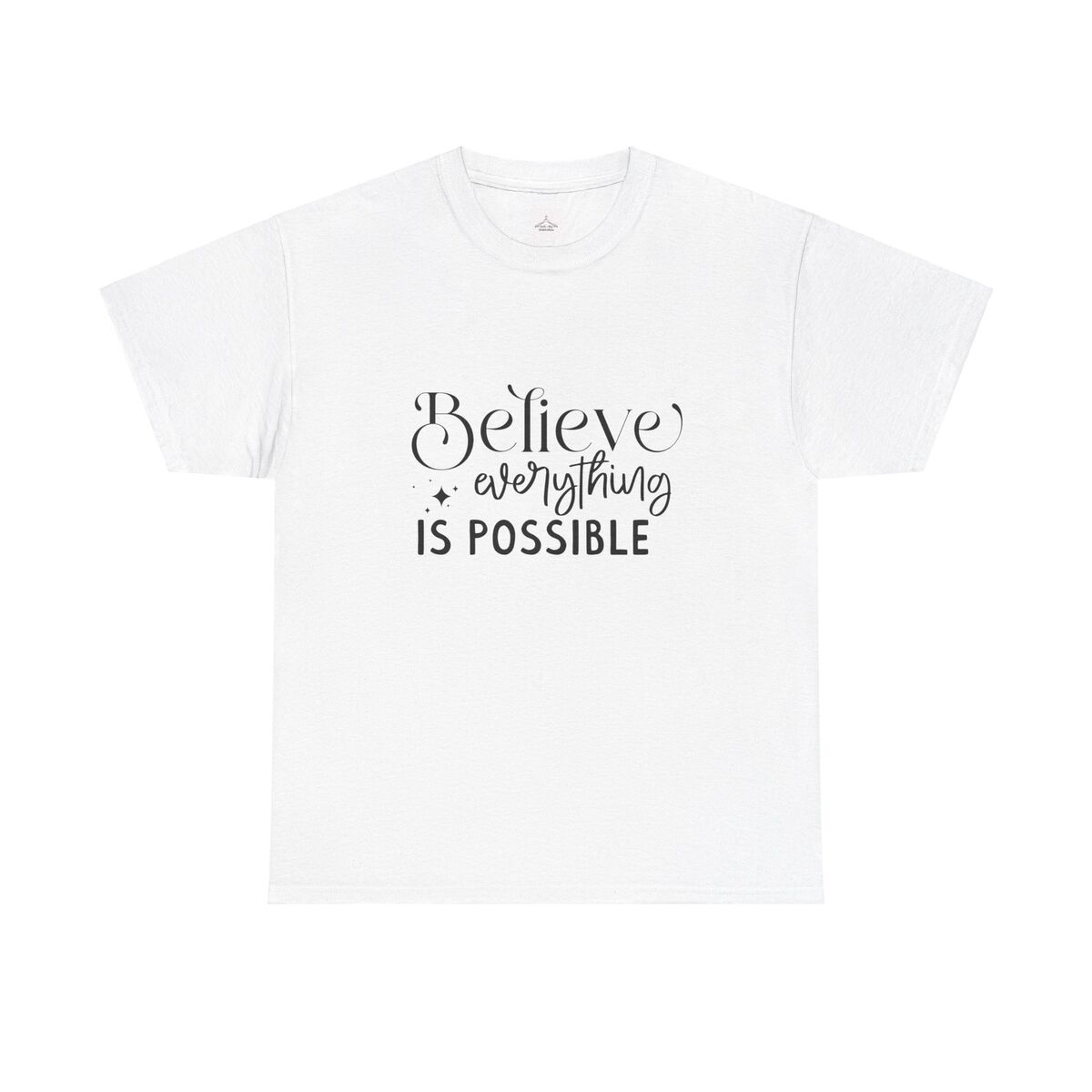 Believe Everything Is Possible Unisex Heavy Cotton Tee