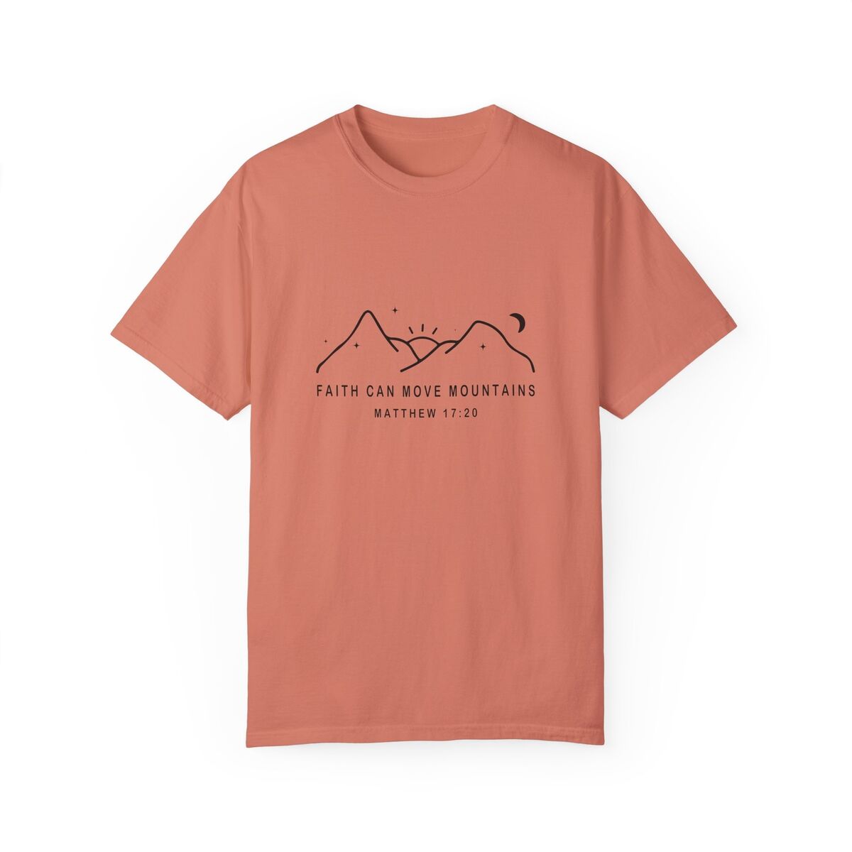 Faith Can Move Mountains Unisex T-shirt Spiritual Tee Motivational Shirt Gift