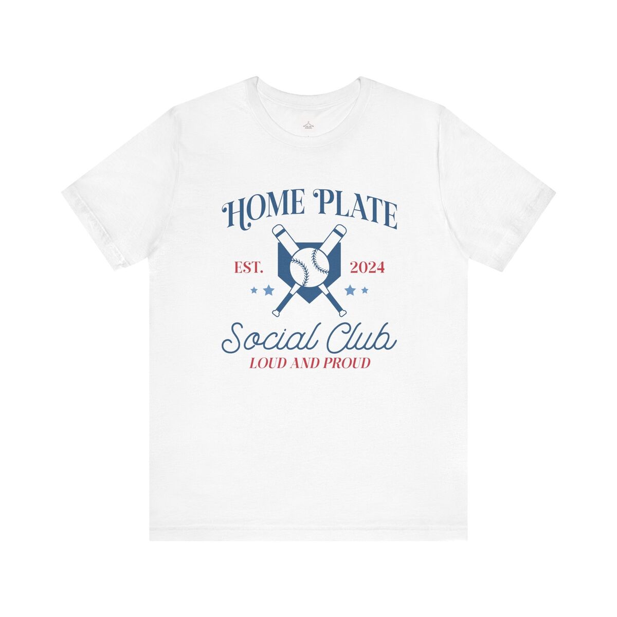 Home Plate Social Club Loud And Proud Unisex Jersey Short Sleeve Tee