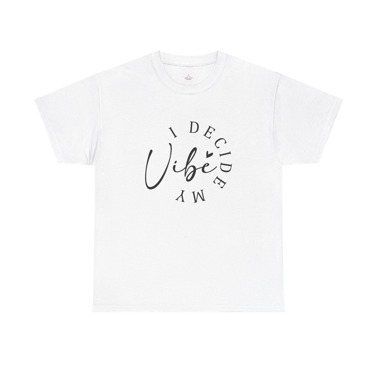 I Decide My Vibe Unisex Heavy Cotton Tee