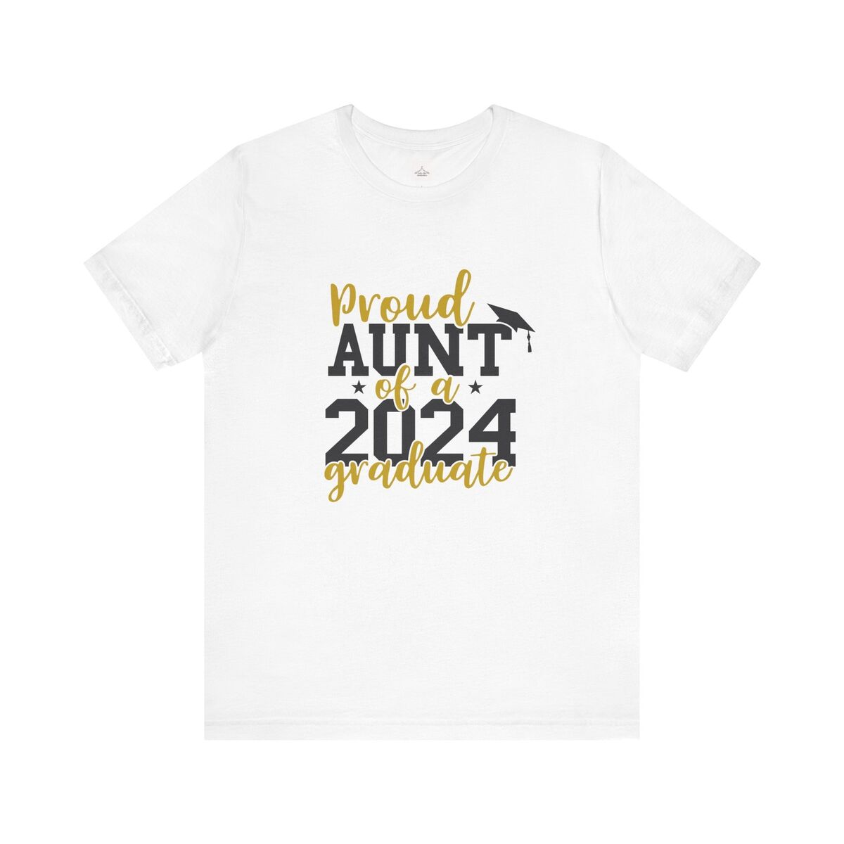 Proud Aunt Of A 2024 Graduate Unisex Jersey Short Sleeve Tee