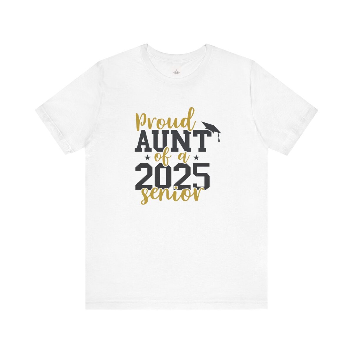 Proud Aunt Of A 2025 Senior Unisex Jersey Short Sleeve Tee