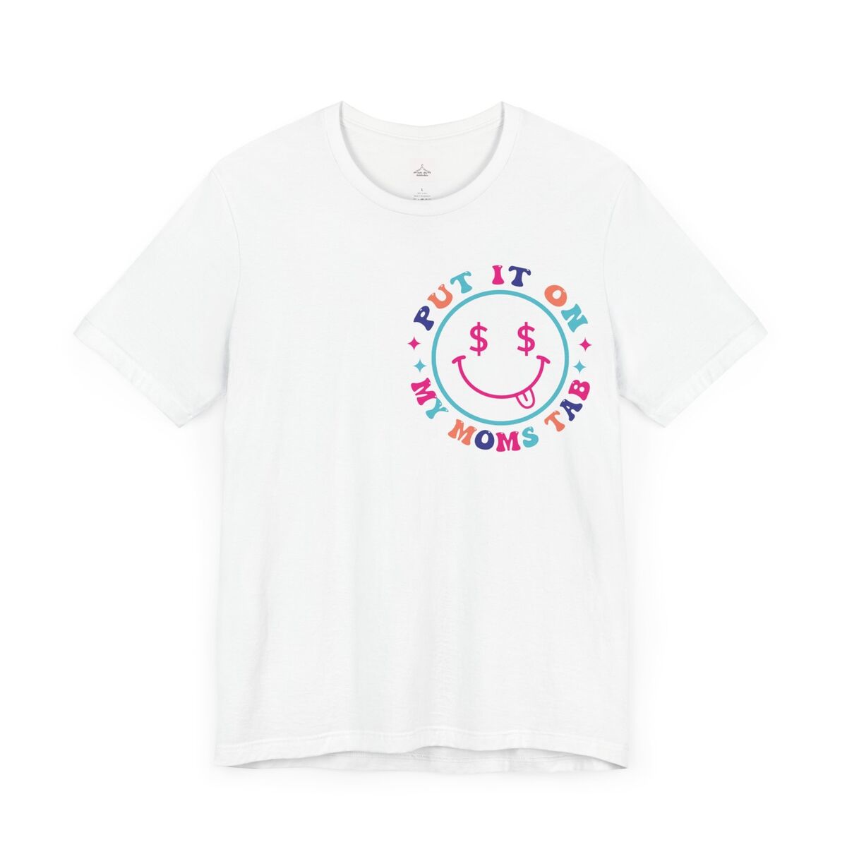 Put-It-On-My-Mom-Tab-Unisex-Jersey-Short-Sleeve-Tee-1