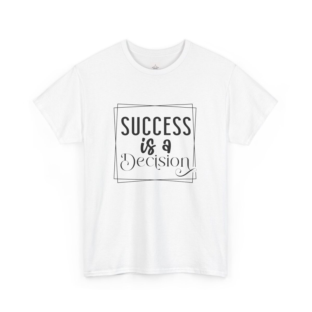 Success-Is-A-Decision-Unisex-Heavy-Cotton-Tee-1