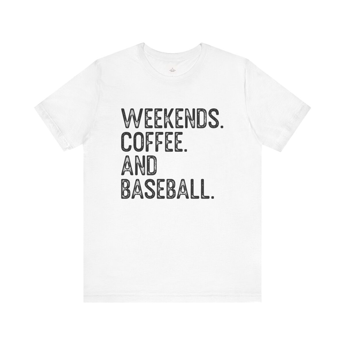 Weekends Coffee And Baseball Black Font Unisex Jersey Short Sleeve Tee