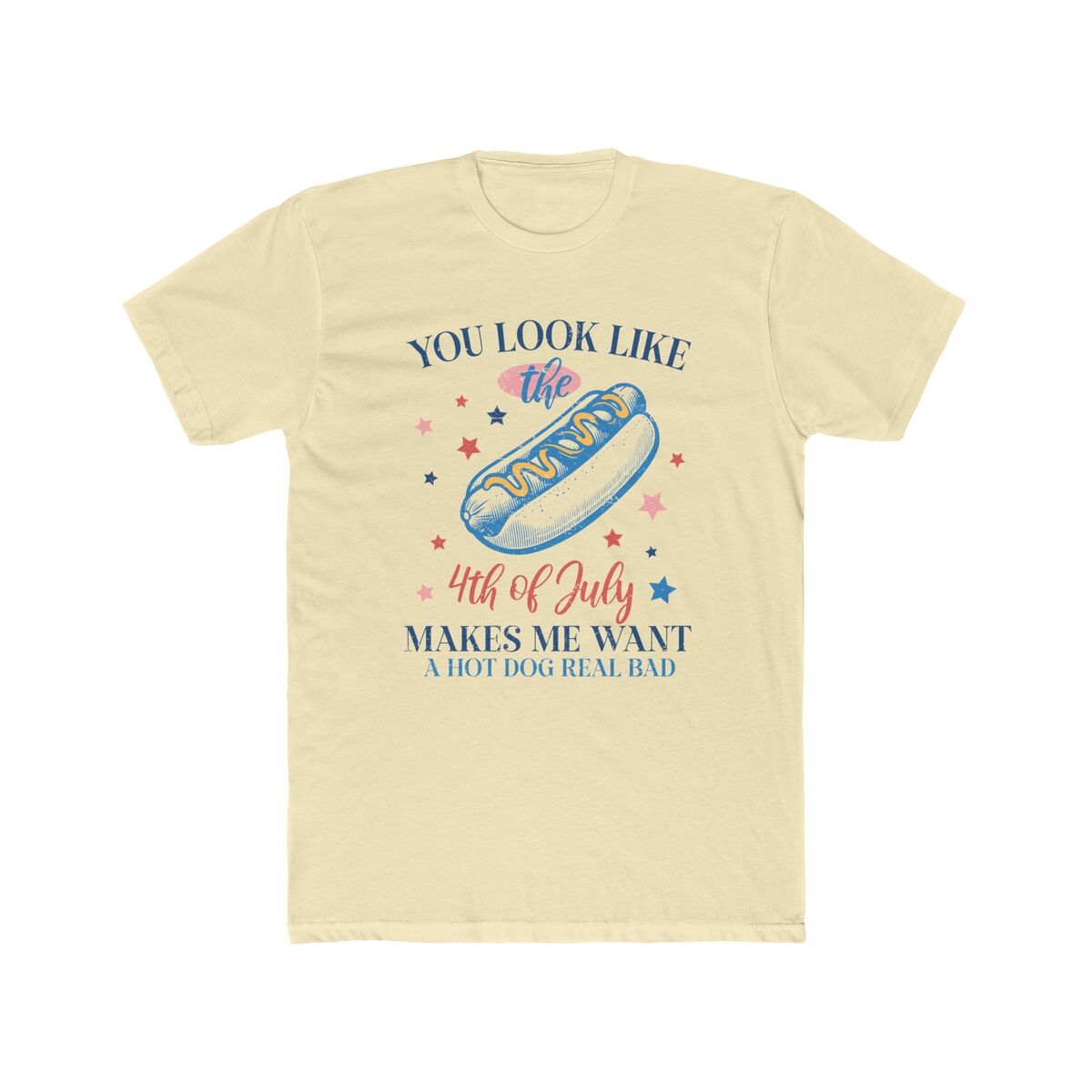 You-Look-Like-The-Fourth-Of-July-Men-Cotton-Crew-Tee-1