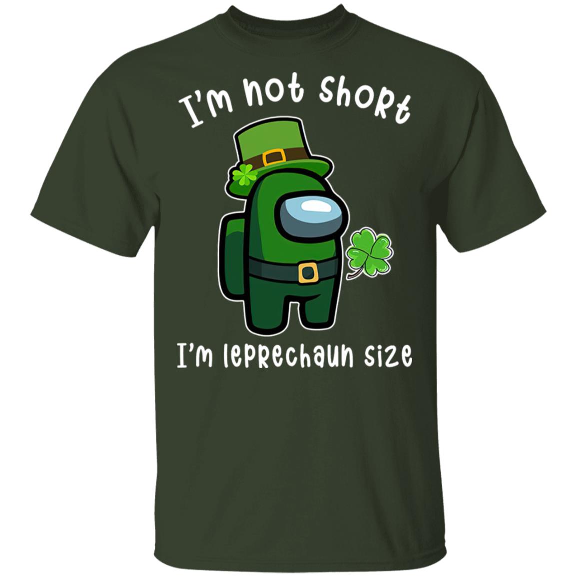 Among-Us-Patricks-Day-IM-Not-Short-IM-Leprechaun-Size-T-Shirt-Cotton-Tee-1