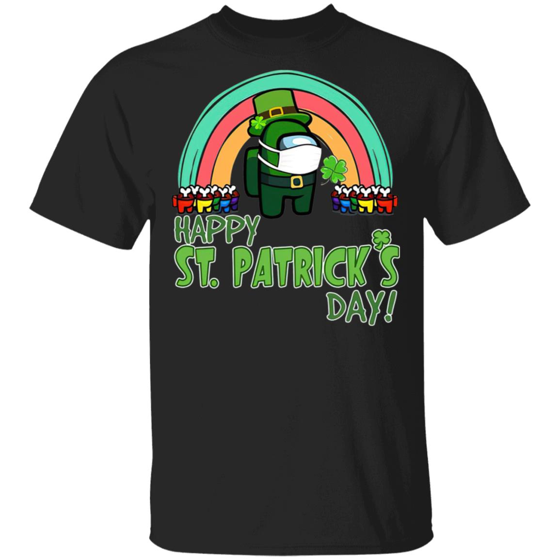 Among Us Rainbow Quarantine Happy St. Patrick's Day T-Shirt Cotton Tee