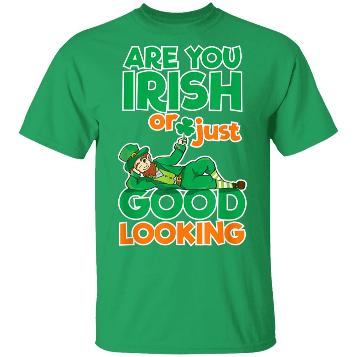 Are-You-Irish-Or-Just-Good-Looking-St-Patricks-Day-T-Shirt-1