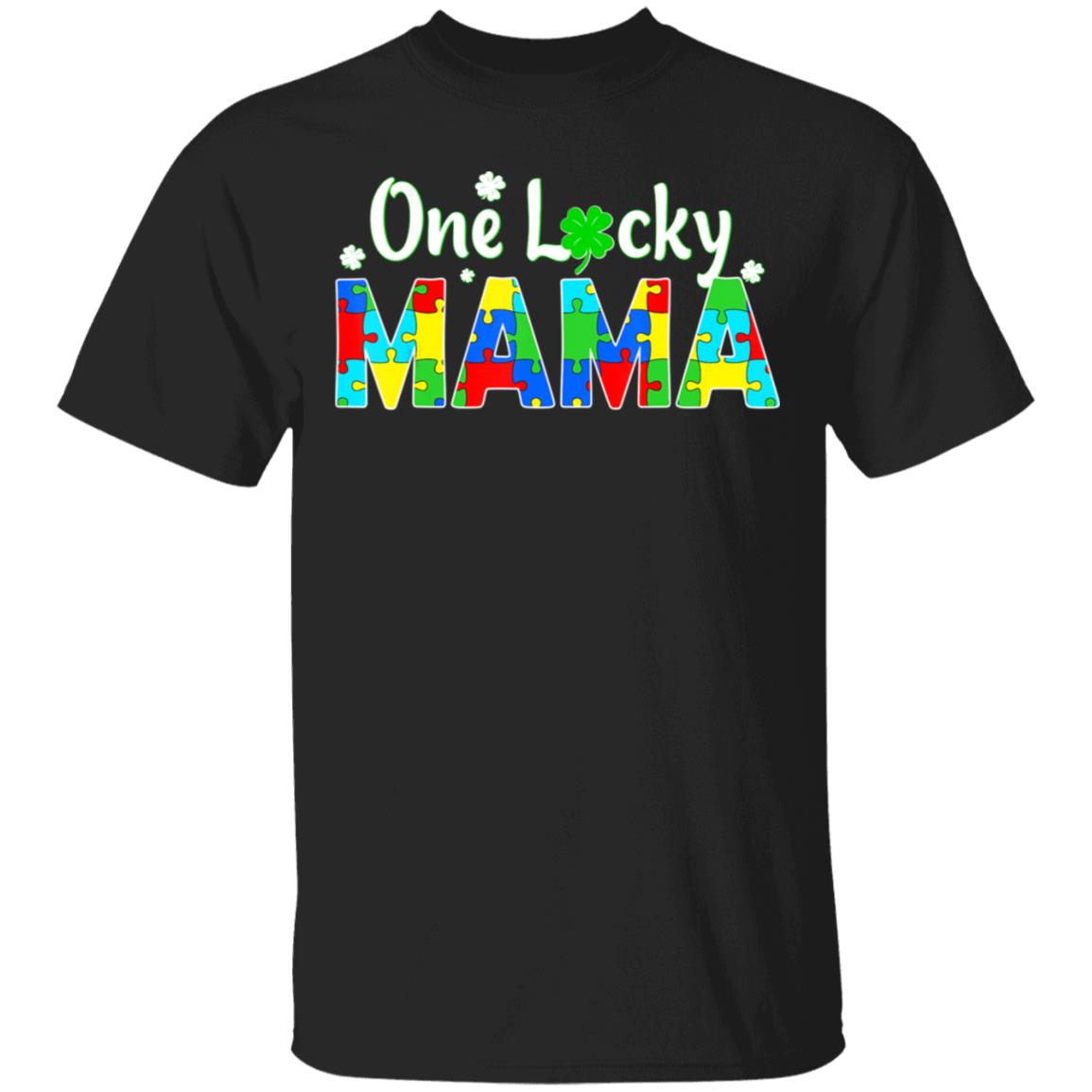 Autism Saint Patricks Day T-Shirt - One Lucky Mama