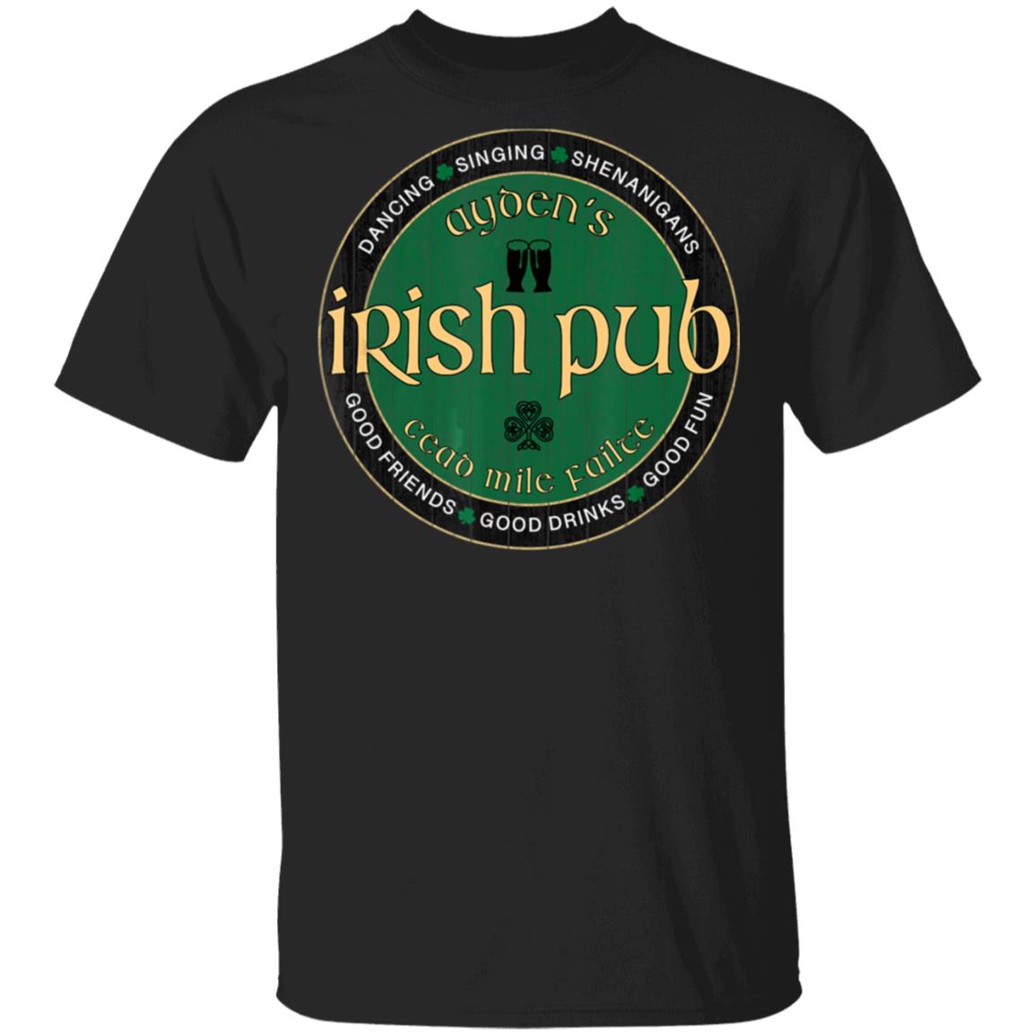 Aydens Irish Pub St. Patricks Day Party T-Shirt Cotton Tee