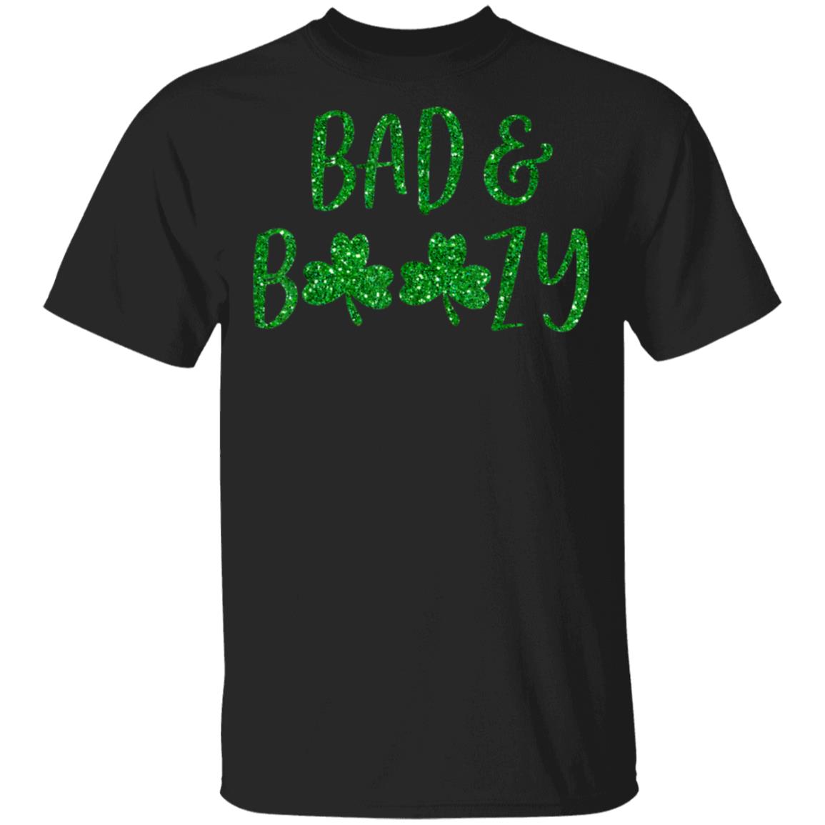 Bad And Boozy Shirt Cute Shamrock St Patricks Day T-Shirt