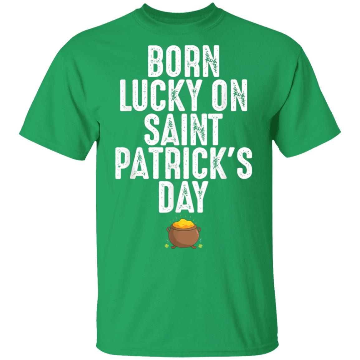 Born-Lucky-On-St-Patricks-Day-Birthday-Bday-T-Shirt-1
