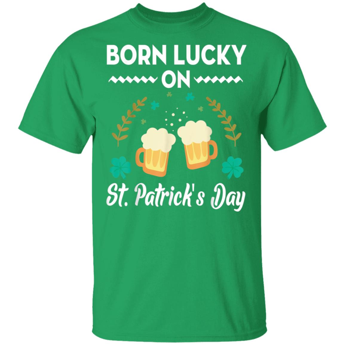 Born-Lucky-On-St.-Patricks-Day-T-Shirt-1