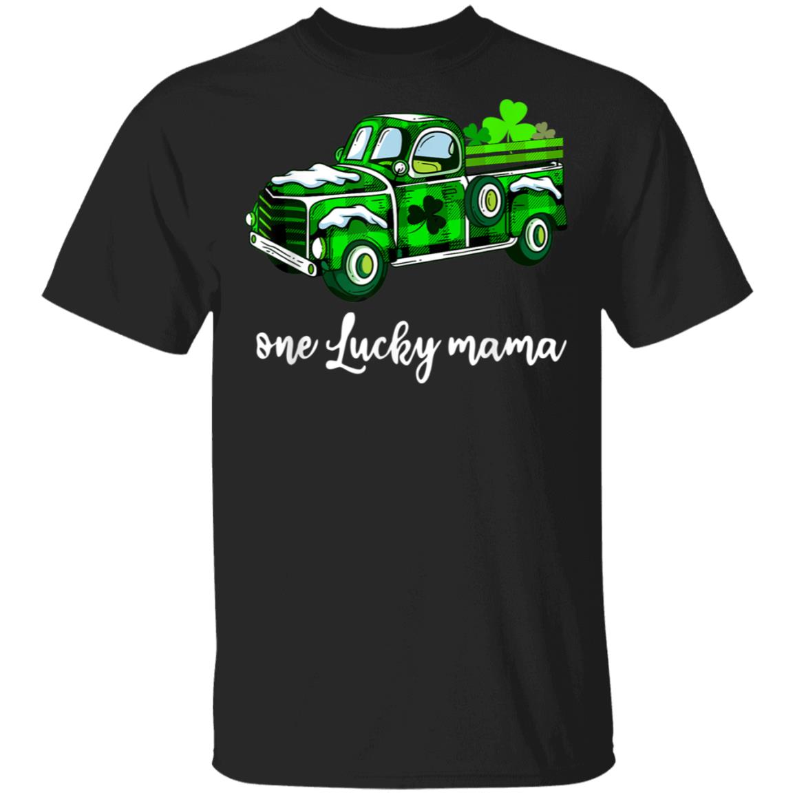 Buffalo Plaid Truck One Lucky Mama Saint Patricks Day T-Shirt T-Shirt