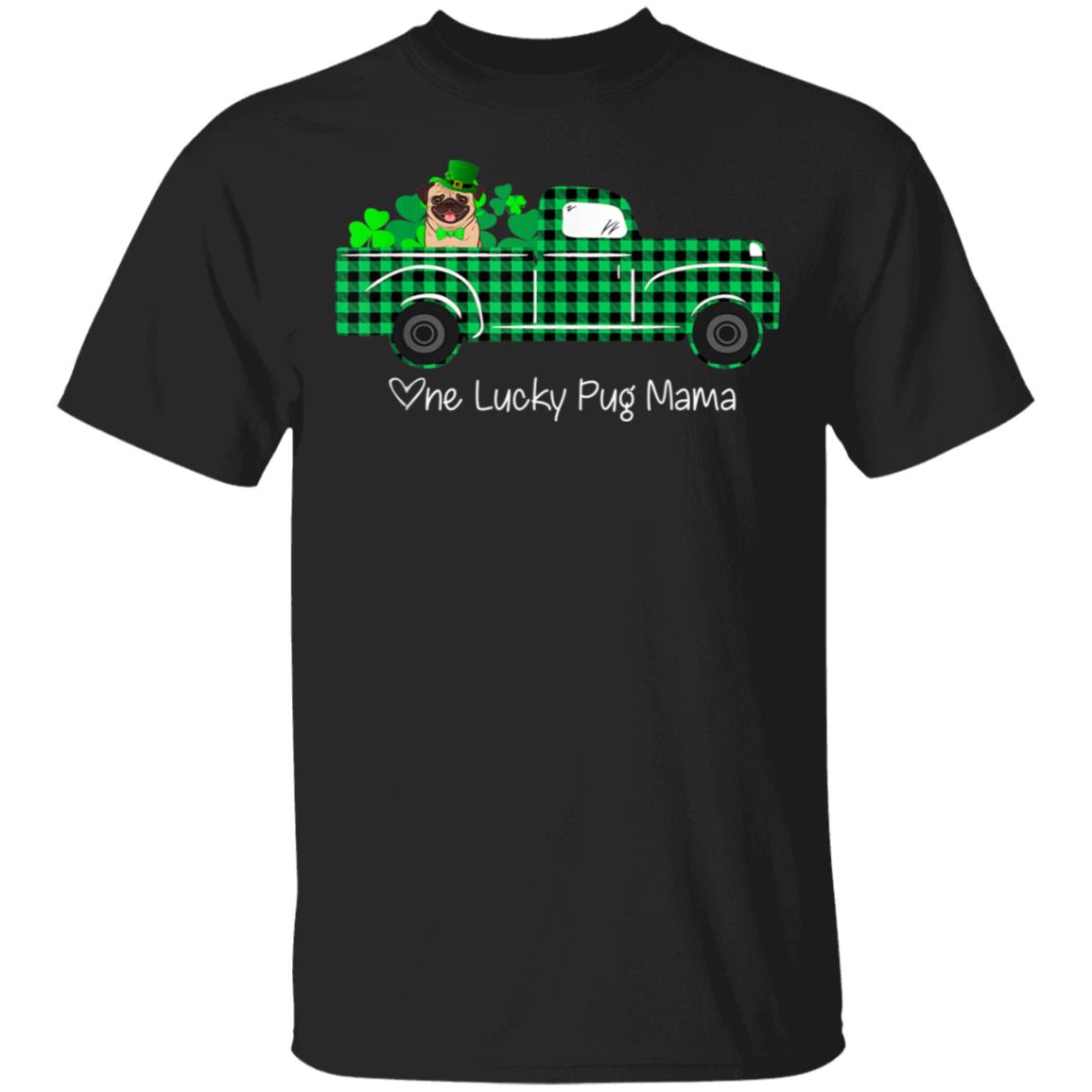 Buffalo Plaid Truck One Lucky Pug Mama St Patricks Day T-Shirt
