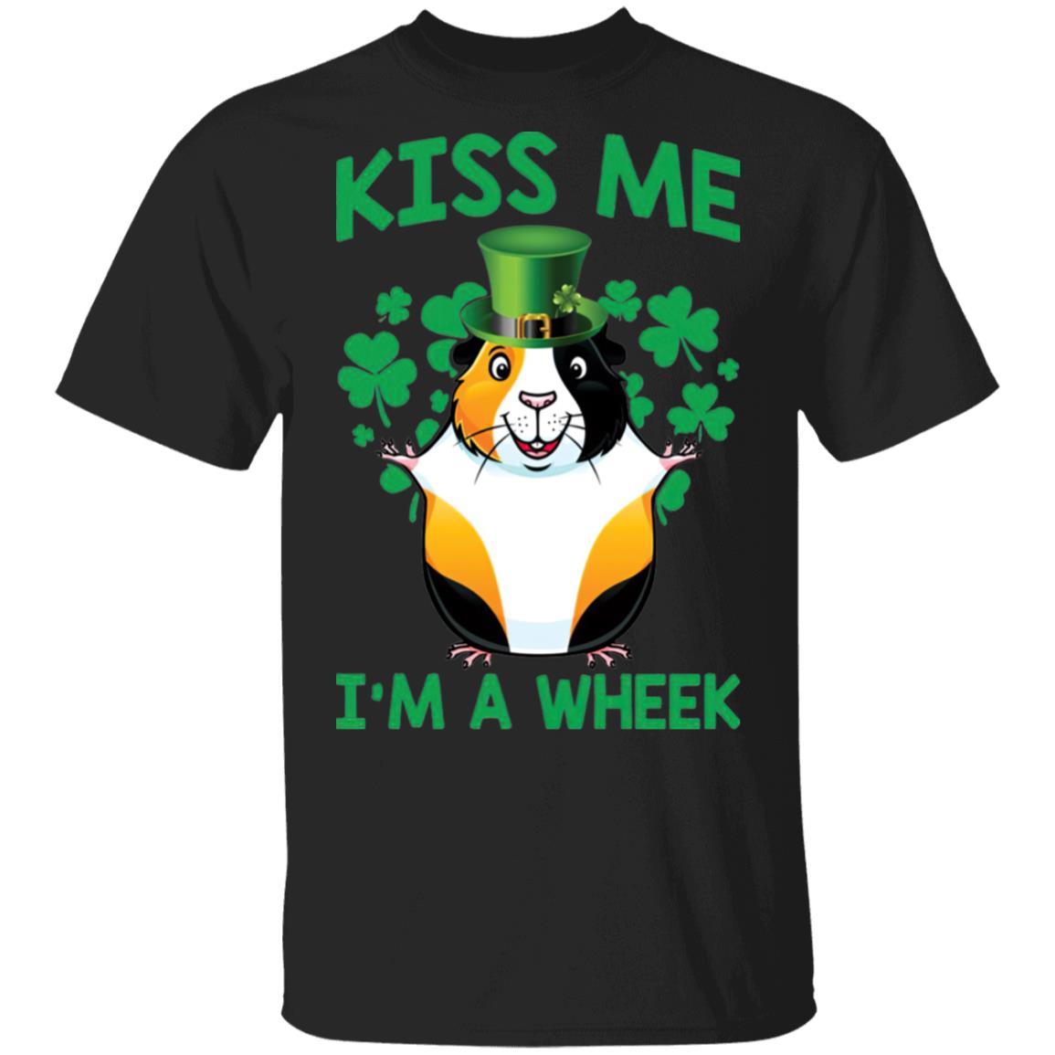 Guinea Pig Kiss Me I'M A Wheek St Patrick's Day T-Shirt Cotton Tee