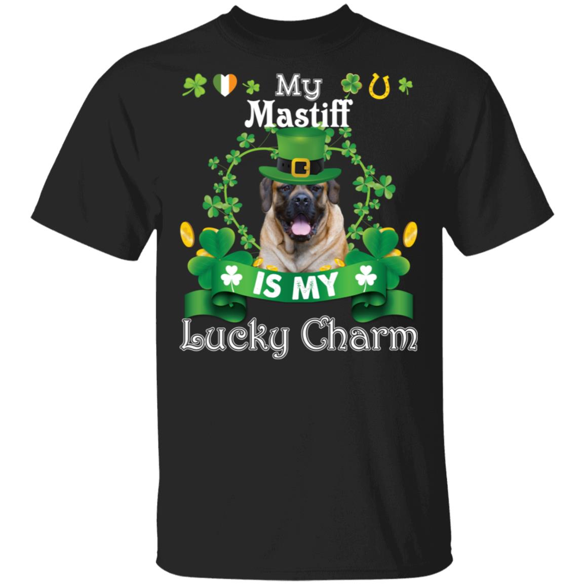 My Mastiff Dog Is Lucky Charm Leprechaun St Patrick Day T-Shirt