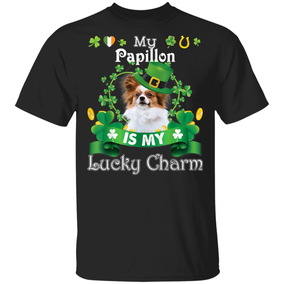 My Papillon Dog Is Lucky Charm Leprechaun St Patrick Day T-Shirt