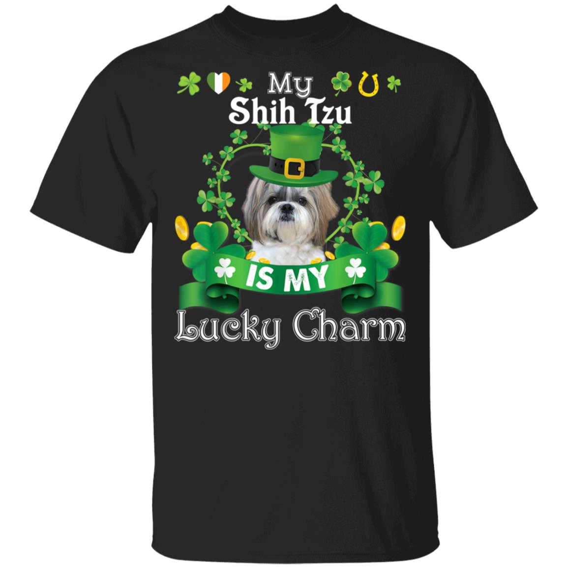 My Shih Tzu Dog Is Lucky Charm Leprechaun St Patrick Day T-Shirt